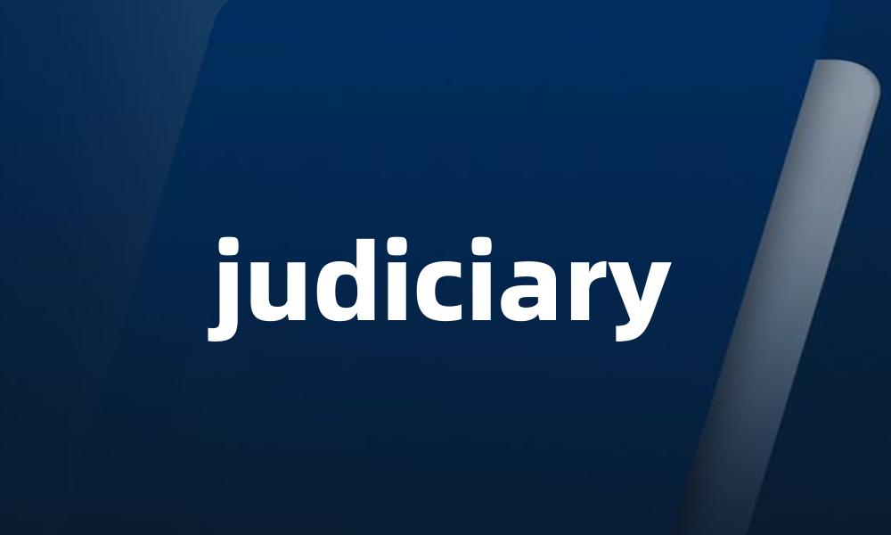 judiciary