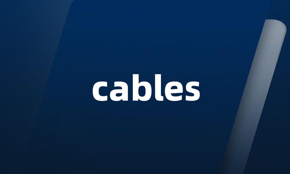 cables