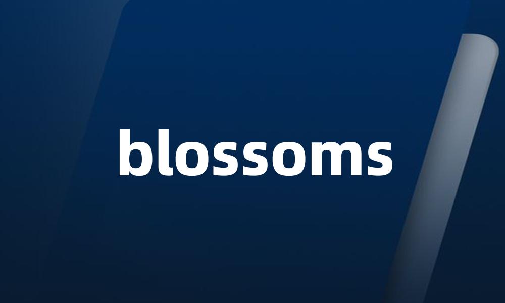 blossoms