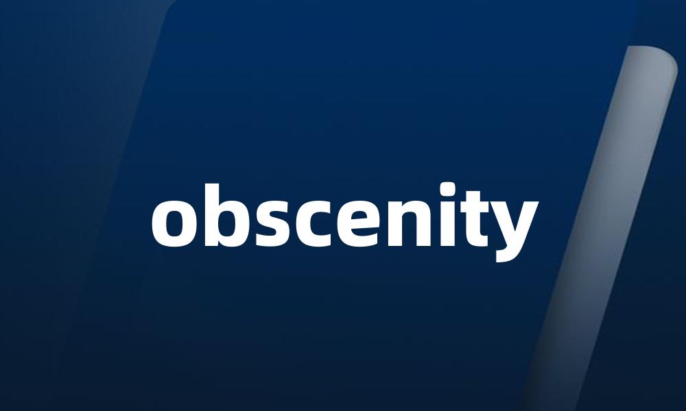 obscenity