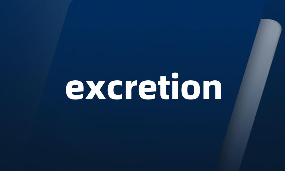 excretion