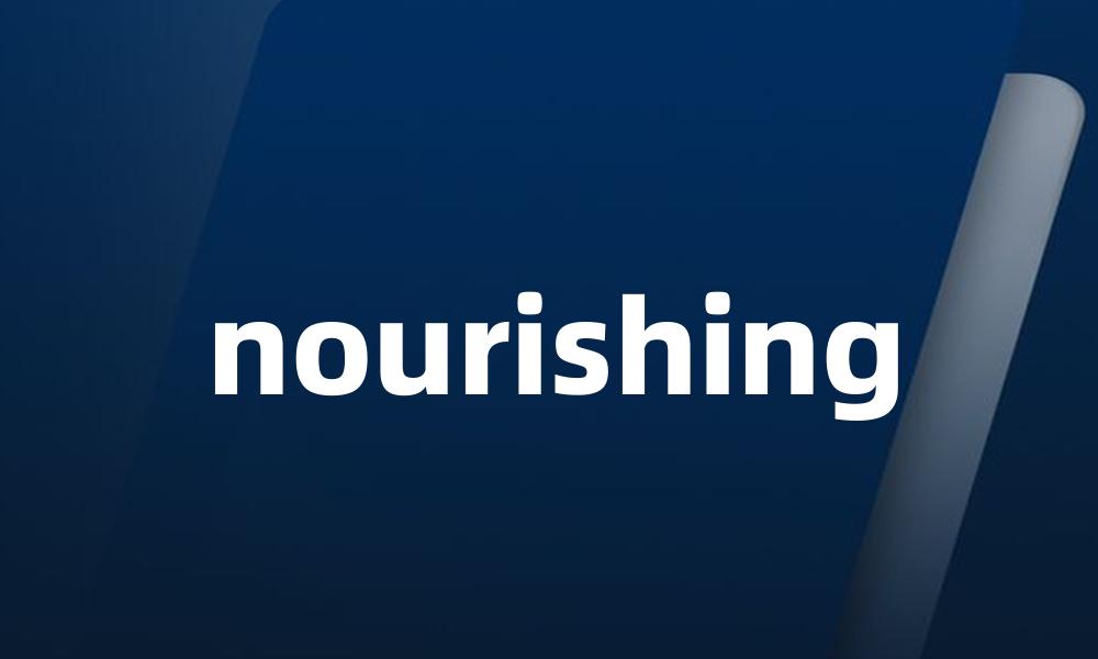 nourishing