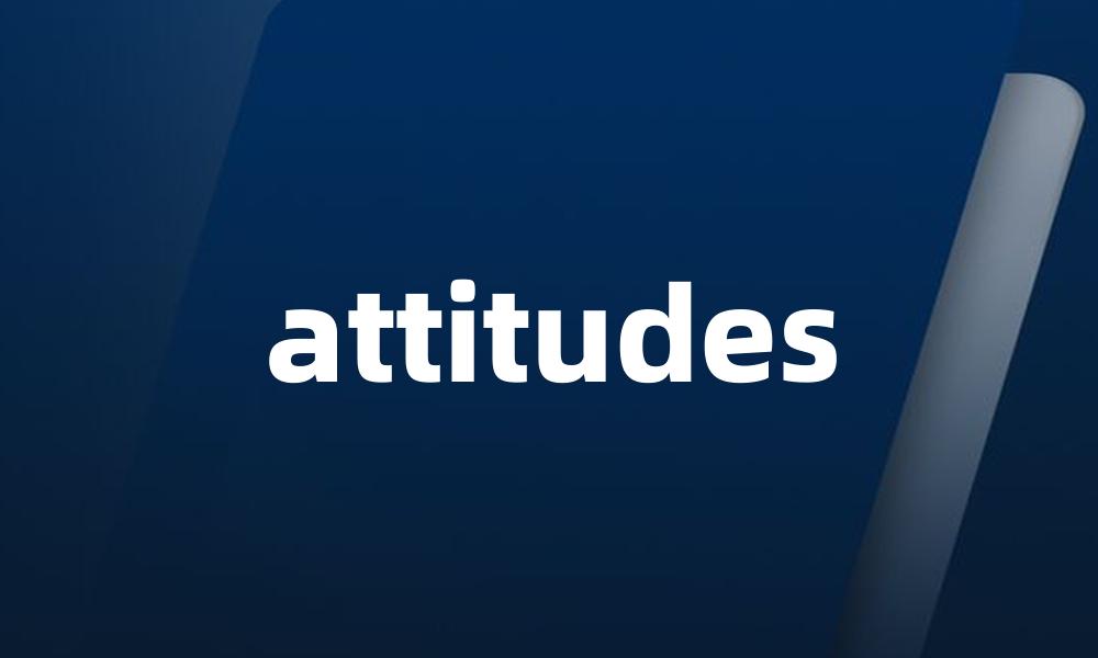 attitudes