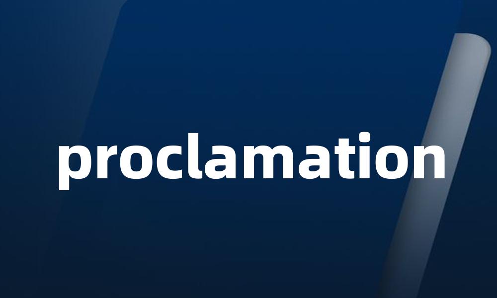 proclamation