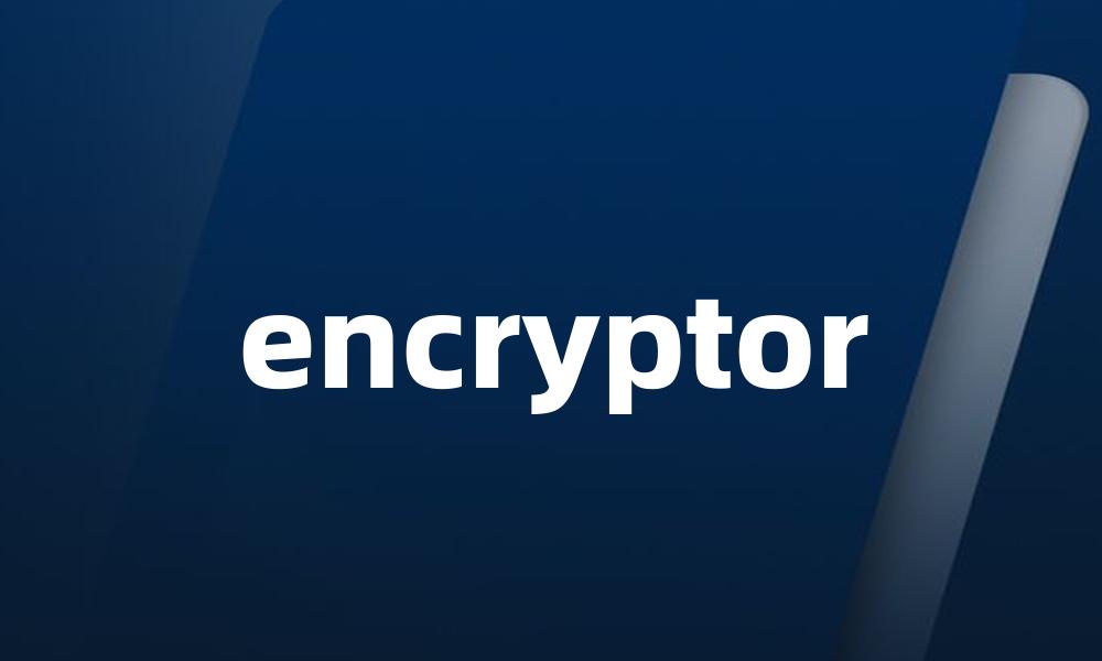 encryptor