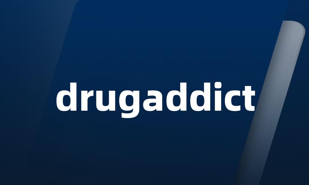 drugaddict