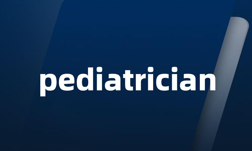 pediatrician