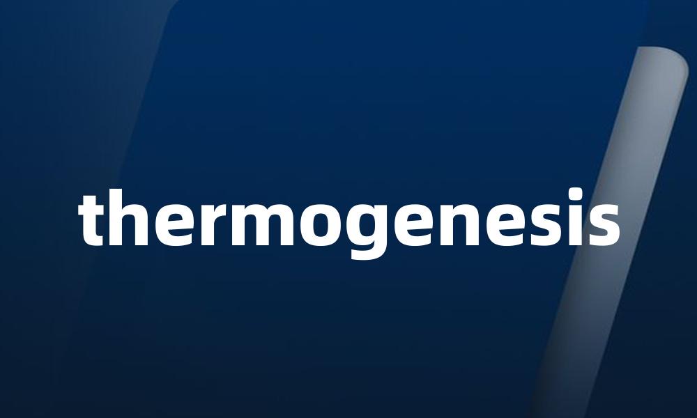 thermogenesis