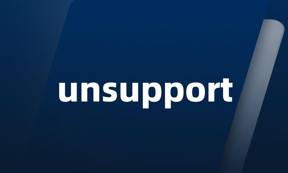 unsupport