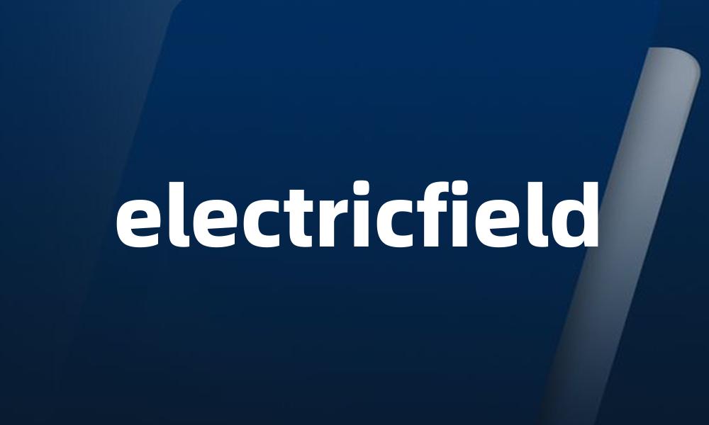 electricfield