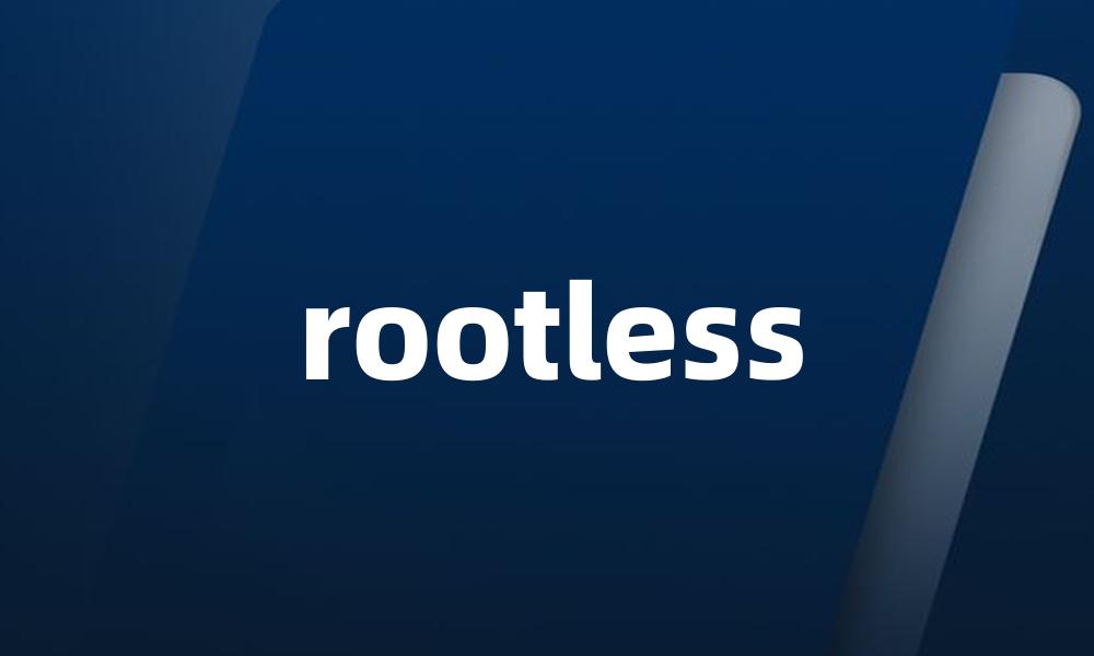 rootless