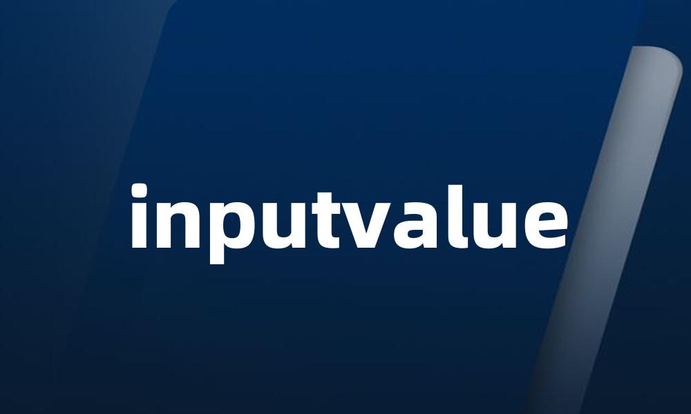 inputvalue