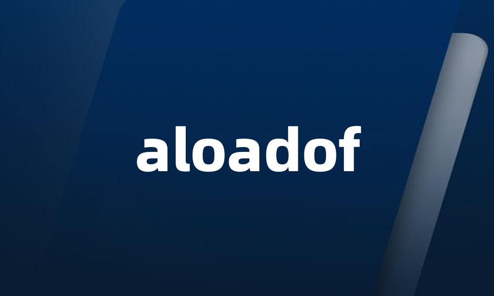 aloadof