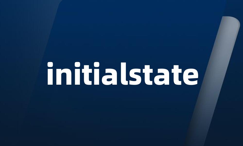 initialstate