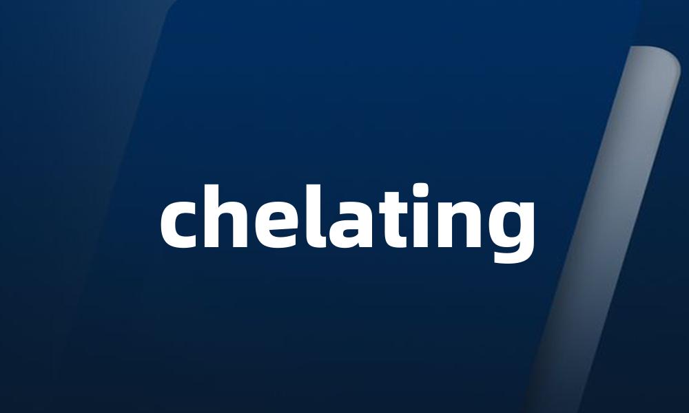 chelating