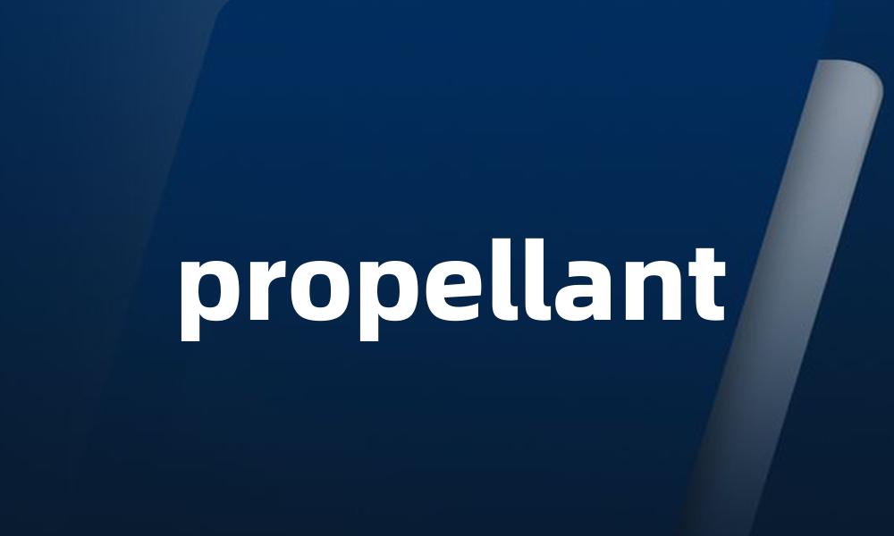 propellant