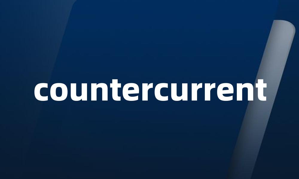 countercurrent