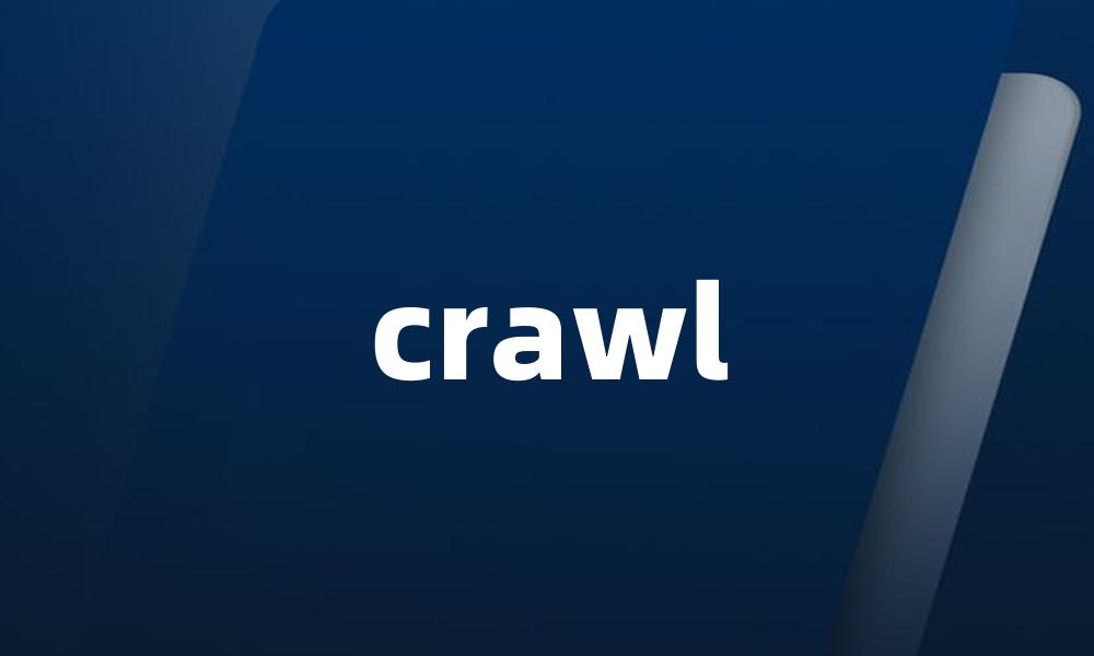 crawl