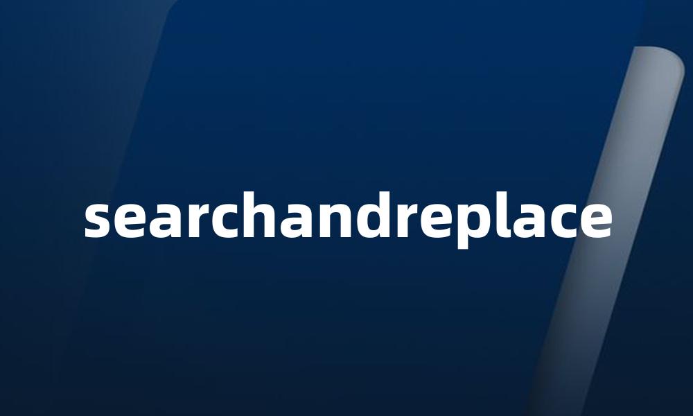 searchandreplace