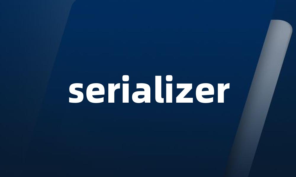 serializer