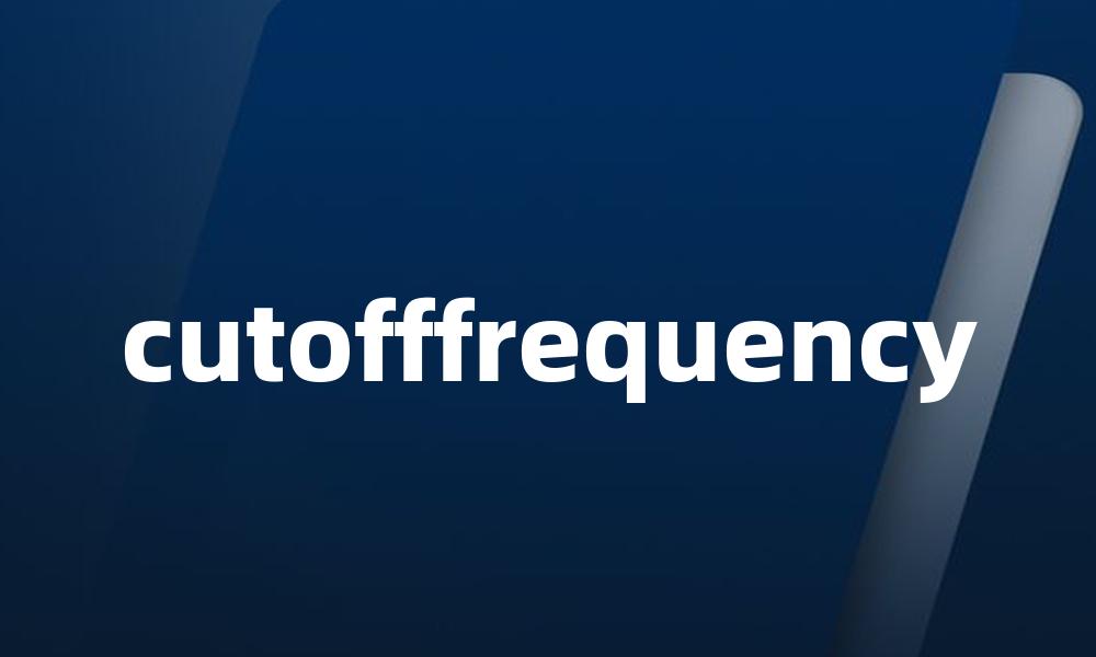 cutofffrequency