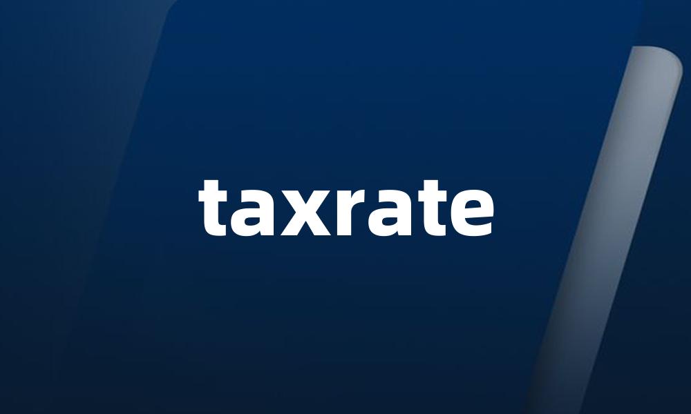 taxrate