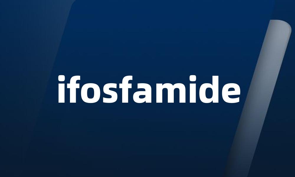 ifosfamide