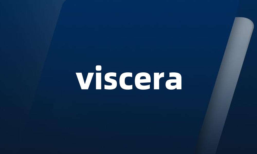 viscera