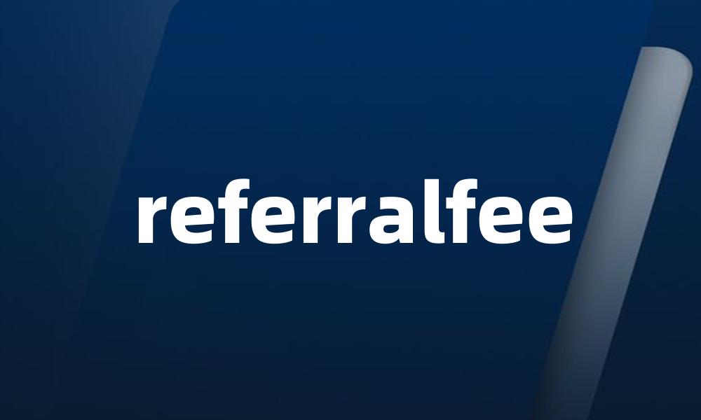 referralfee