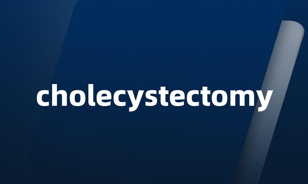 cholecystectomy