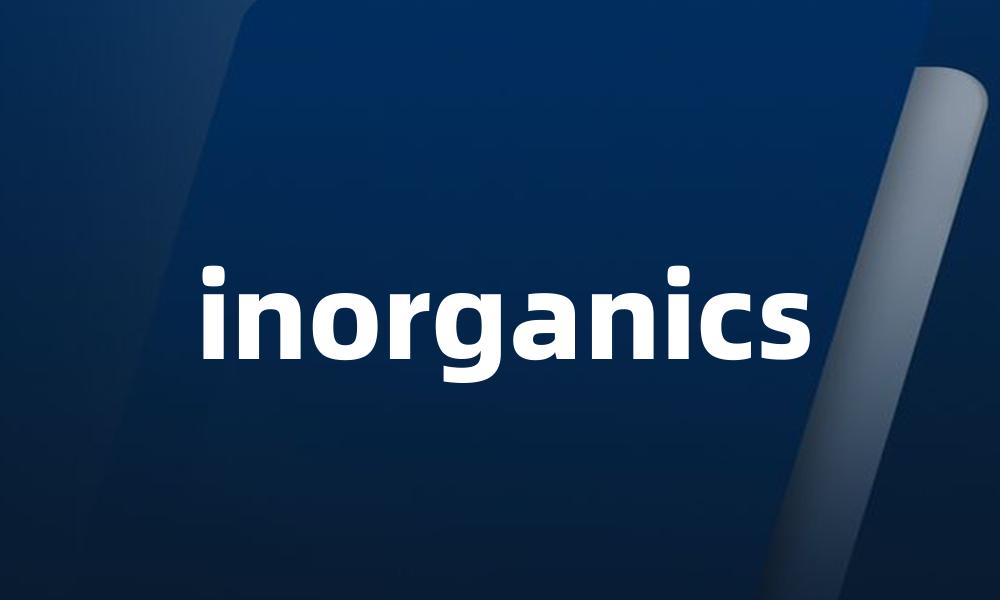 inorganics