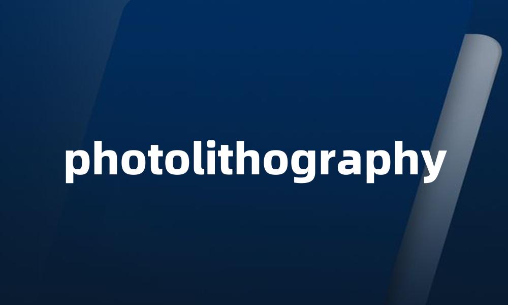 photolithography