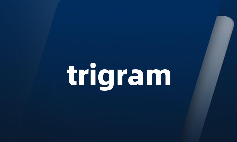 trigram