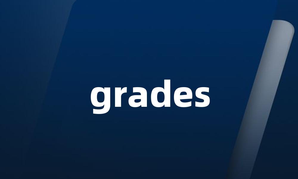 grades