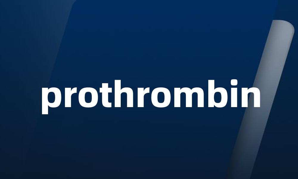 prothrombin