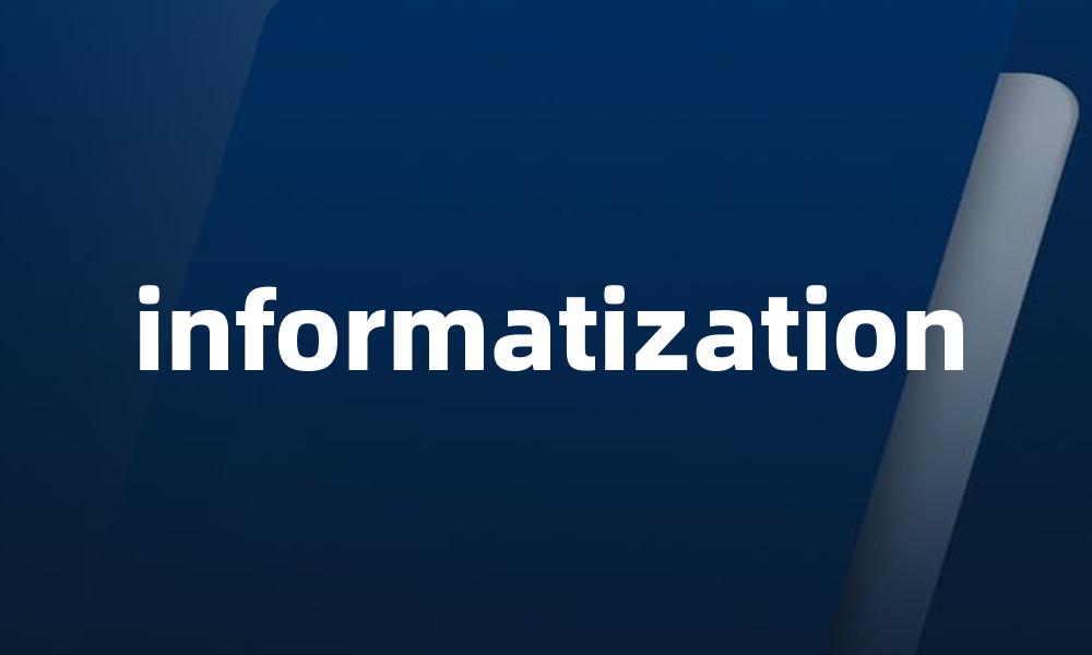 informatization