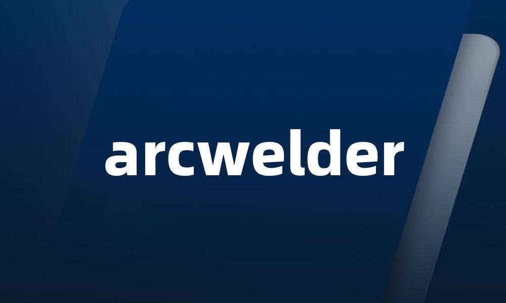 arcwelder