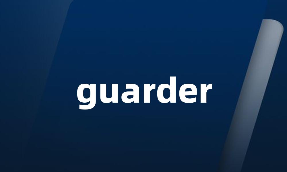 guarder