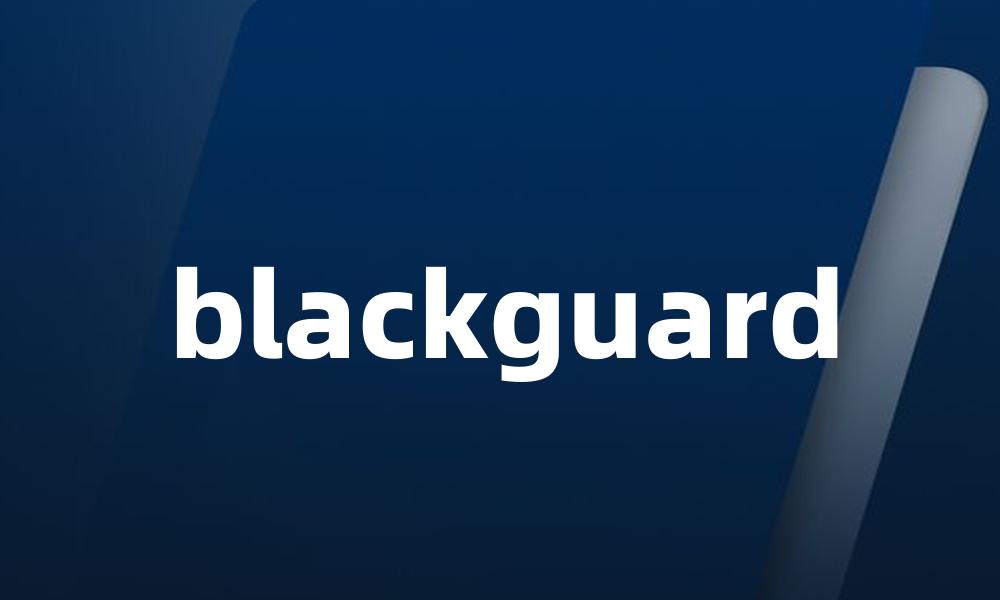 blackguard