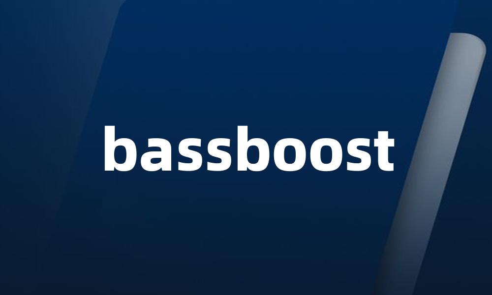 bassboost