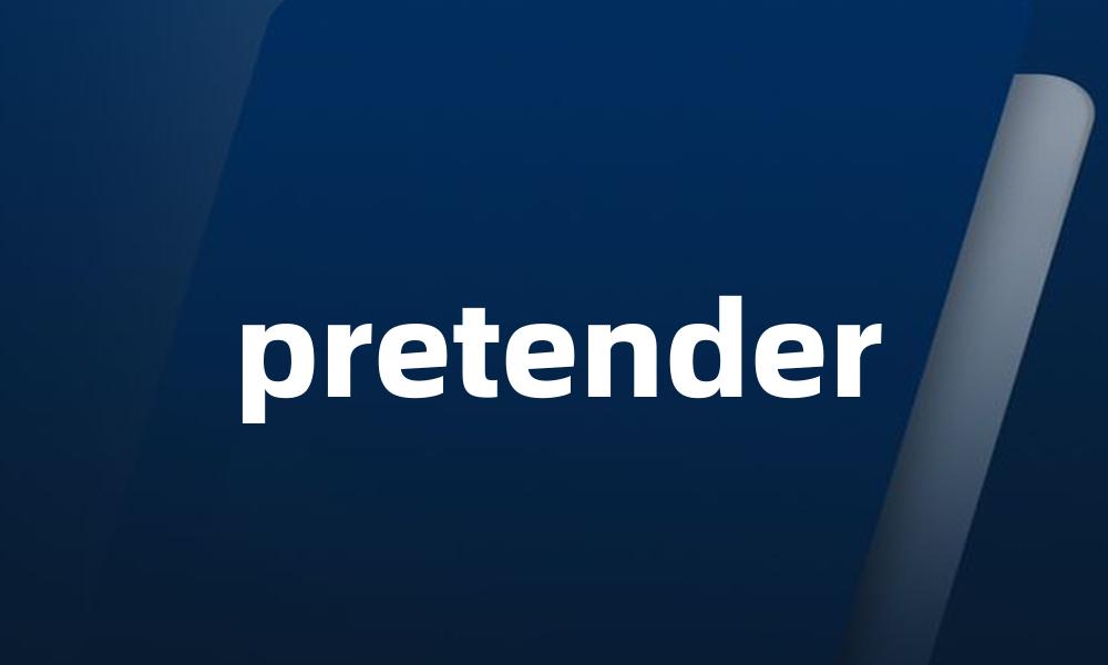 pretender