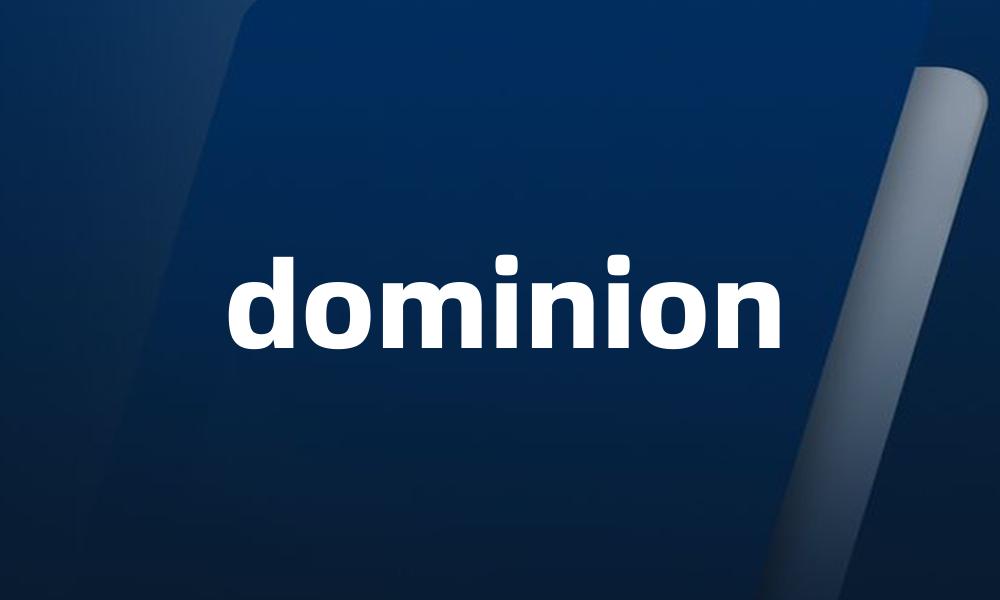 dominion