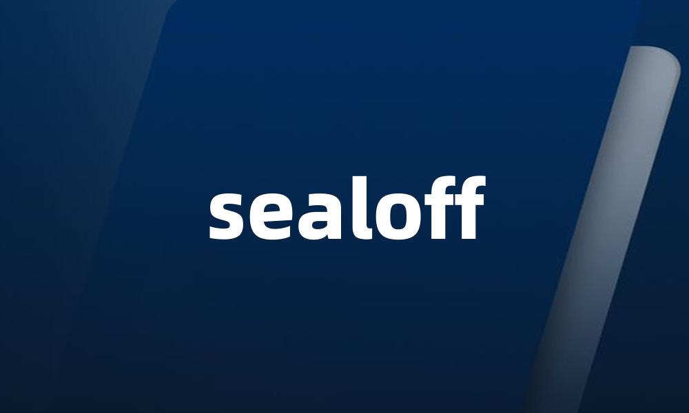 sealoff