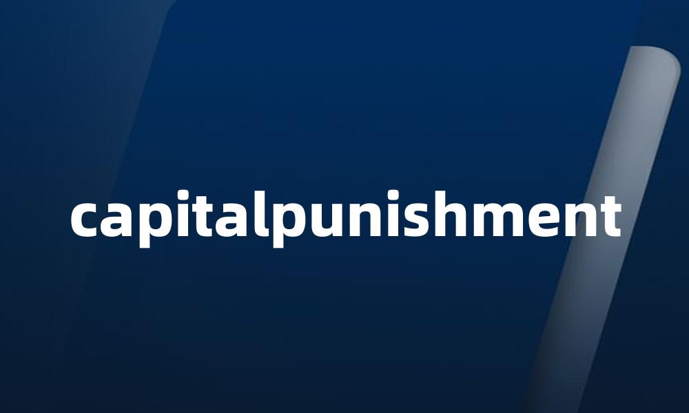 capitalpunishment