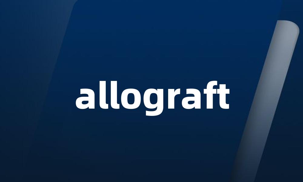 allograft