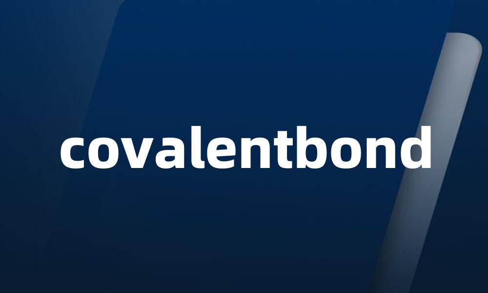 covalentbond