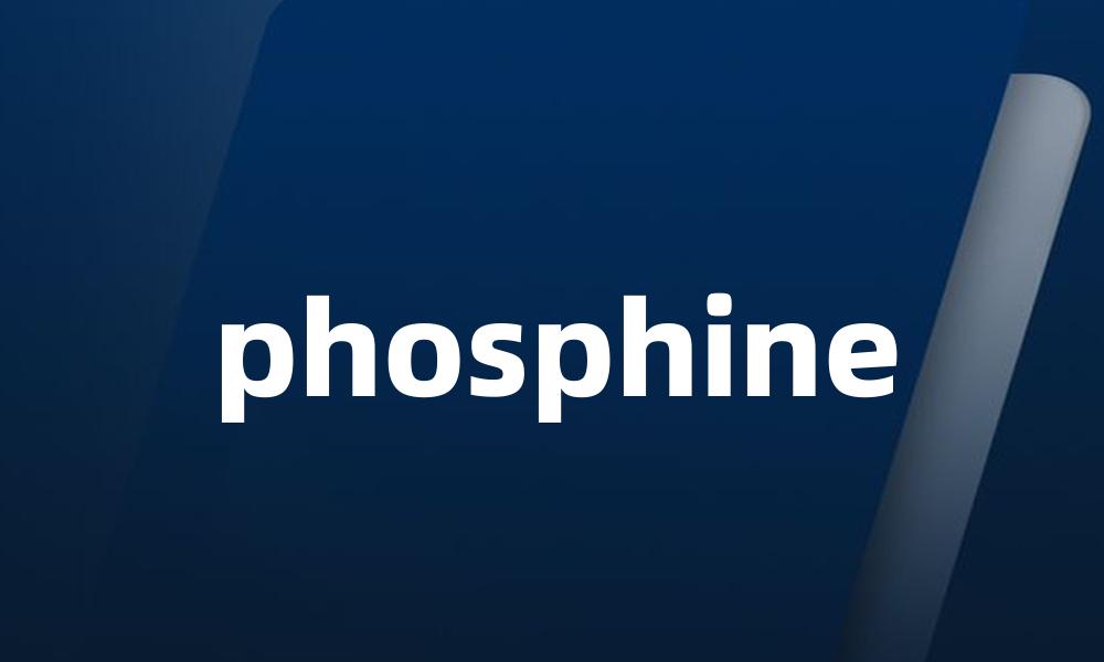 phosphine