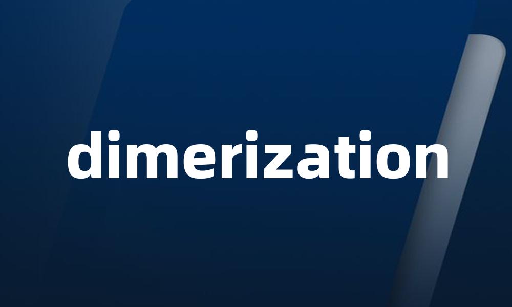 dimerization