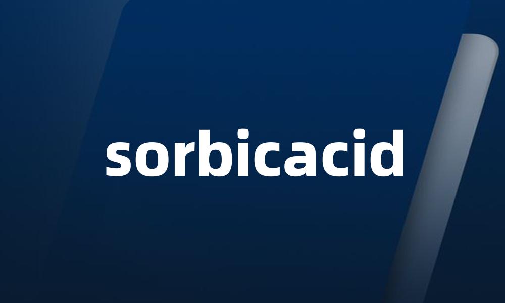 sorbicacid