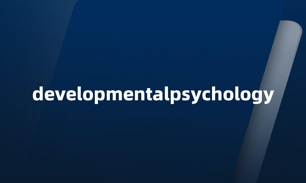 developmentalpsychology